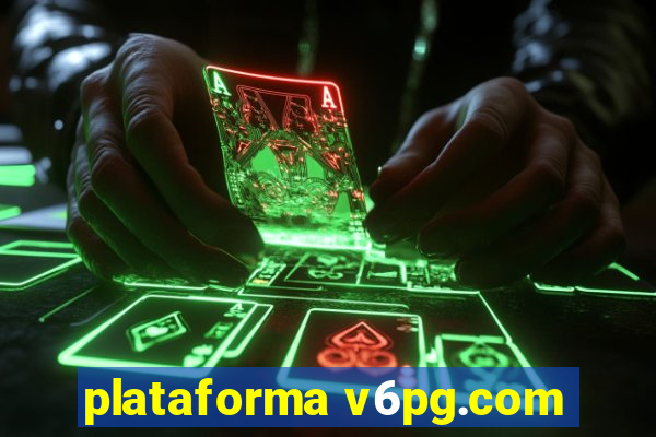 plataforma v6pg.com